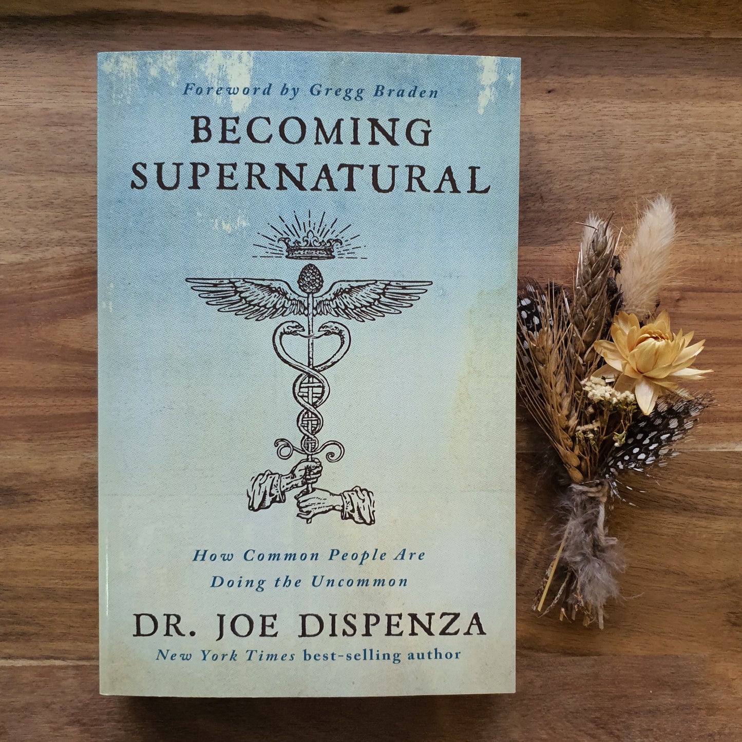 Becoming Supernatural: How Common People Are Doing the Uncommon