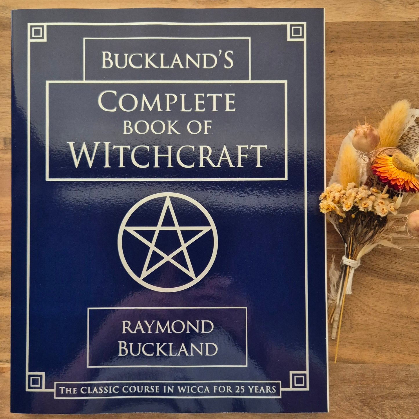 Buckland's Complete Book of Witchcraft