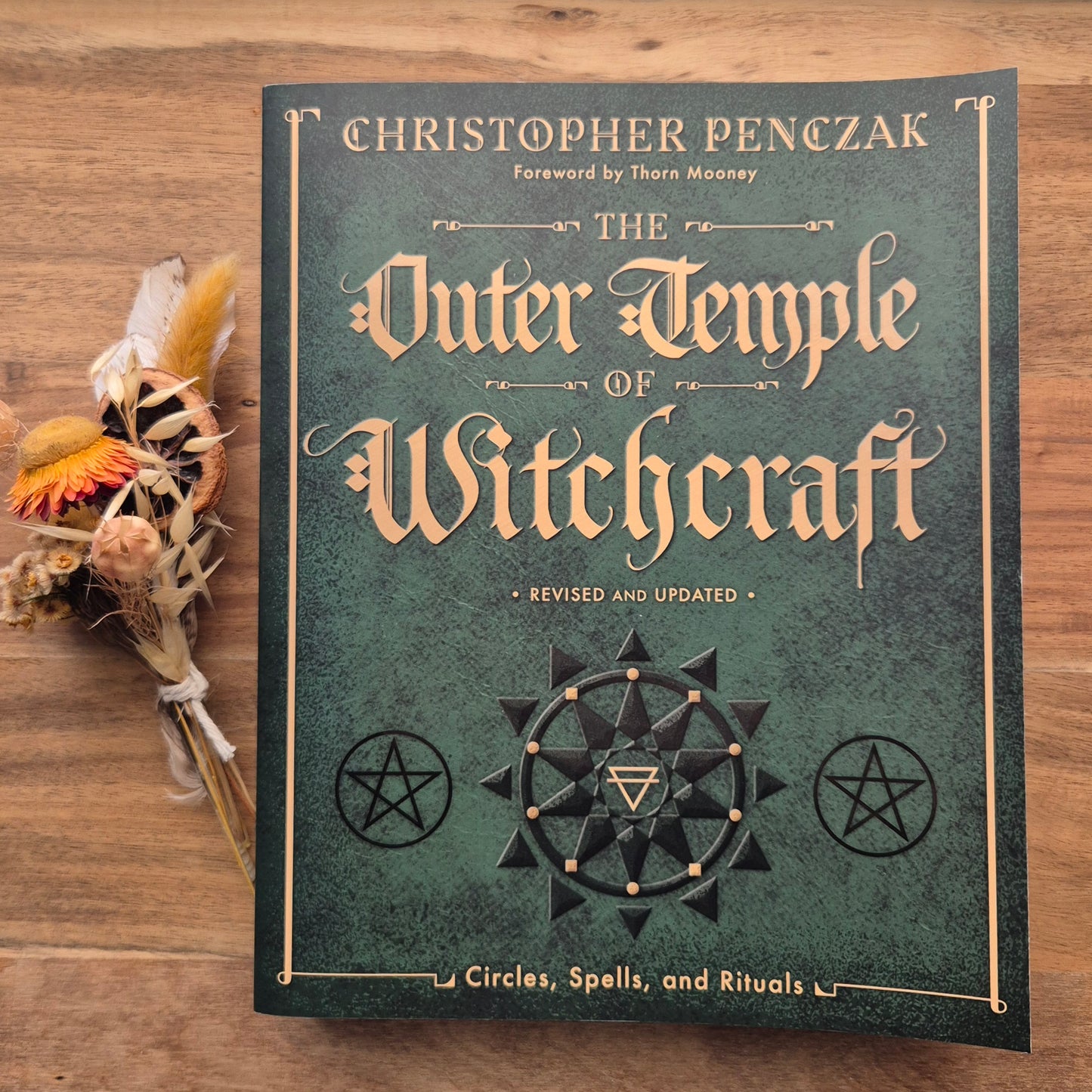 The Outer Temple of Witchcraft: Circles, Spells and Rituals