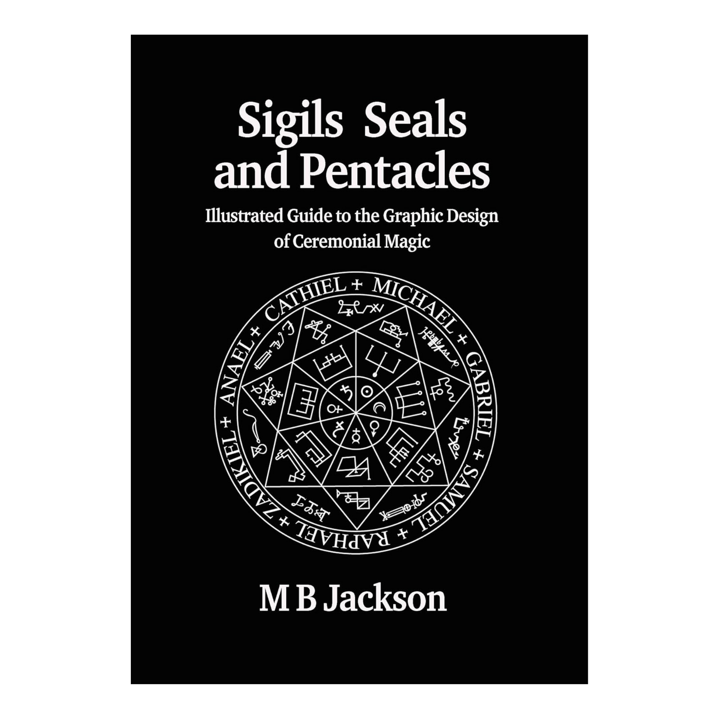 Sigils Seals And Pentacles