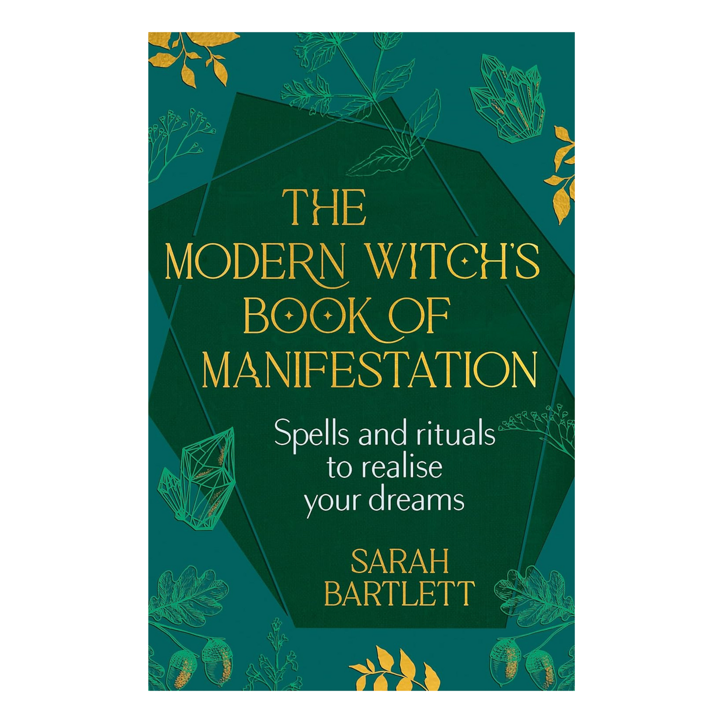 The Modern Witch's Book of Manifestation