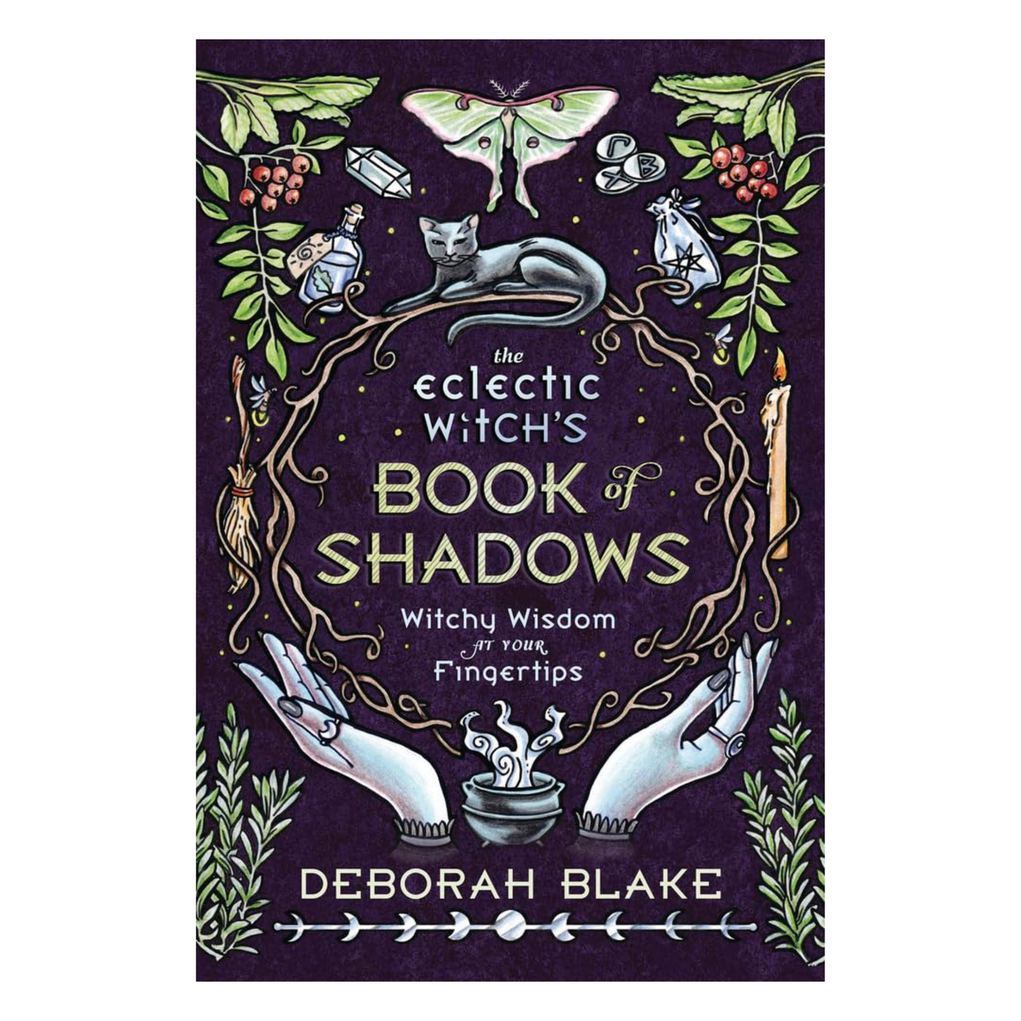 The Eclectic Witch's Book of Shadows