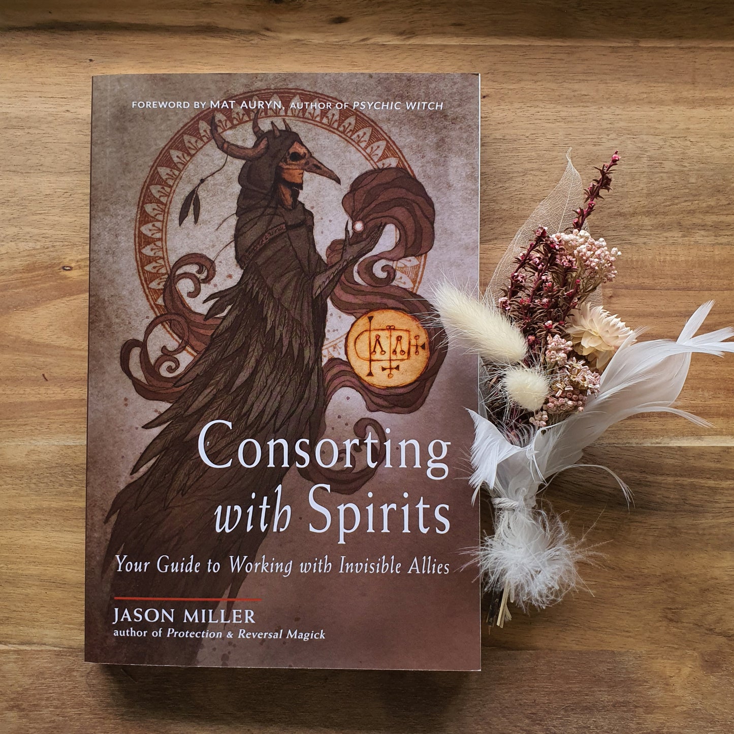 Consorting with Spirits: Your Guide to Working with Invisible Allies