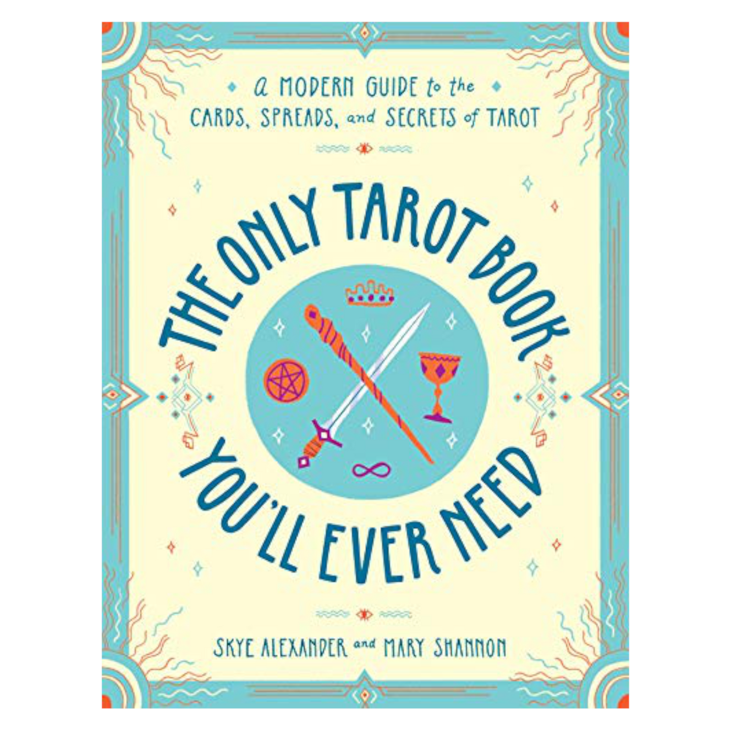 The Only Tarot Book You'll Ever Need
