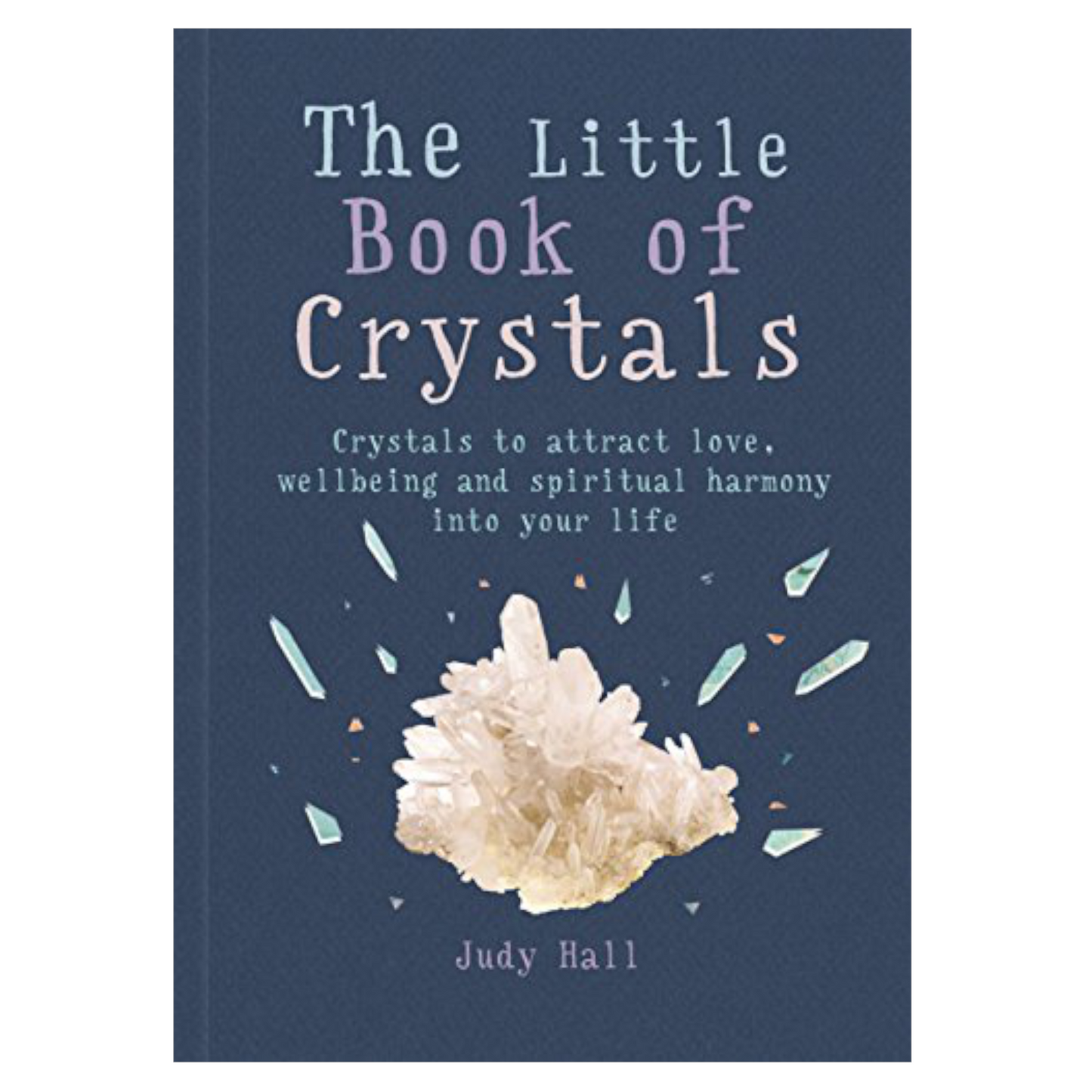 The Little Book of Crystals