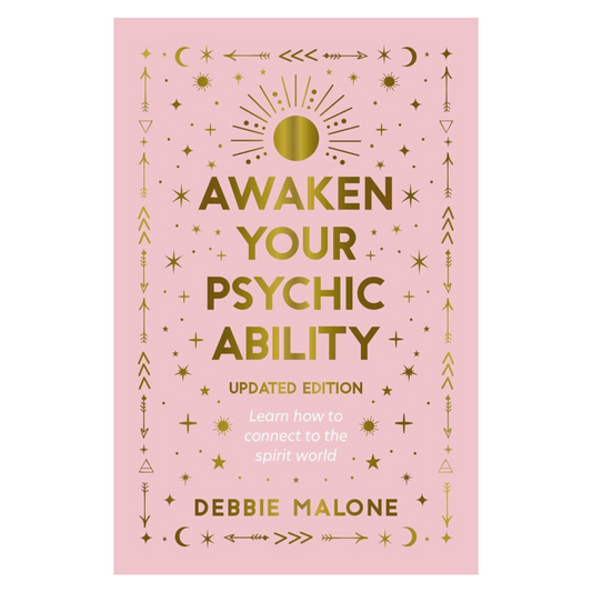 Awaken your Psychic Ability - Updated Edition: Learn how to connect to the spirit world
