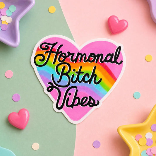 Stickers - Hormonal B1tch Vibes