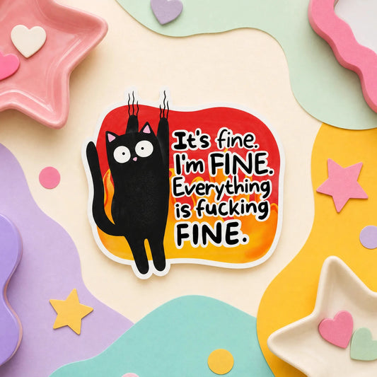 Stickers - It's Fine. I'm Fine ...