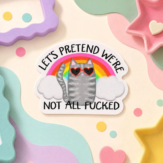 Stickers - Let's Pretend We're Not ...