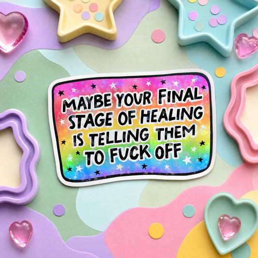 Stickers - Maybe Your Final Stage ...