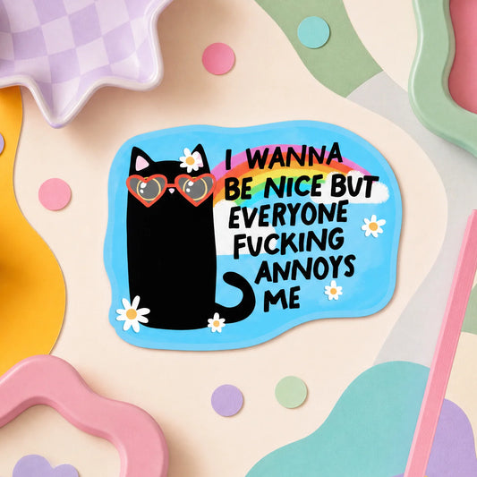 Stickers - I Wanna Be Nice But ...