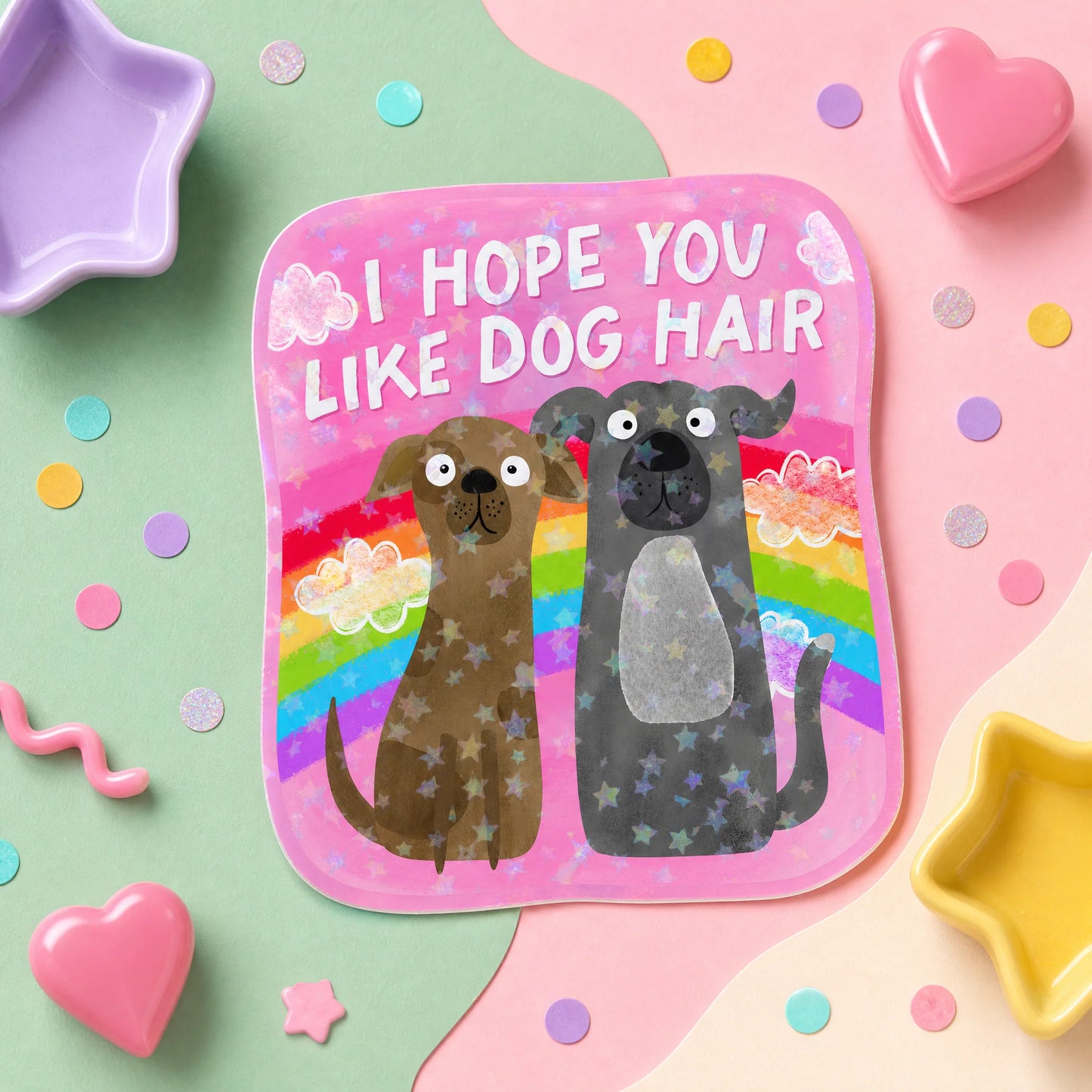 Stickers - I Hope You Like Dog Hair