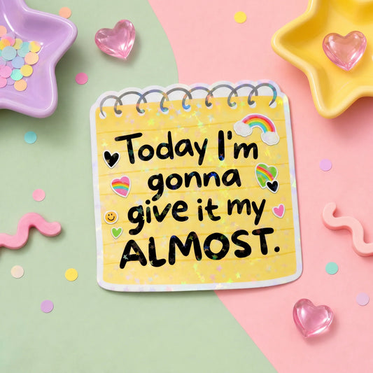Stickers - Today I'm Gonna ...
