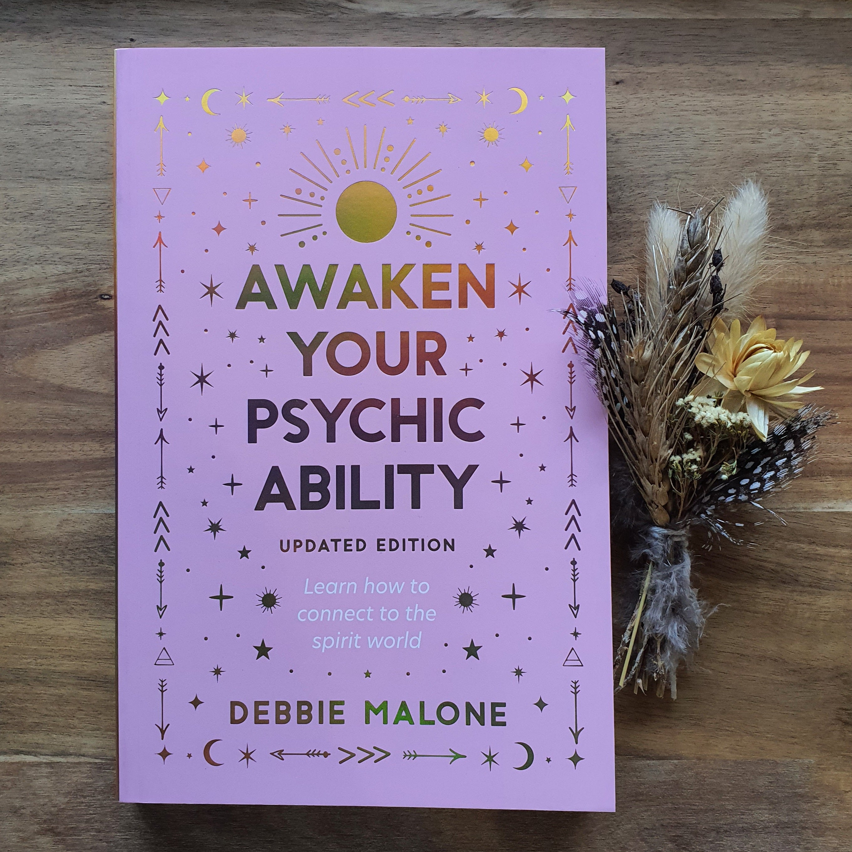 Awaken Your Psychic Ability - Updated Edition: Learn How To Connect To ...