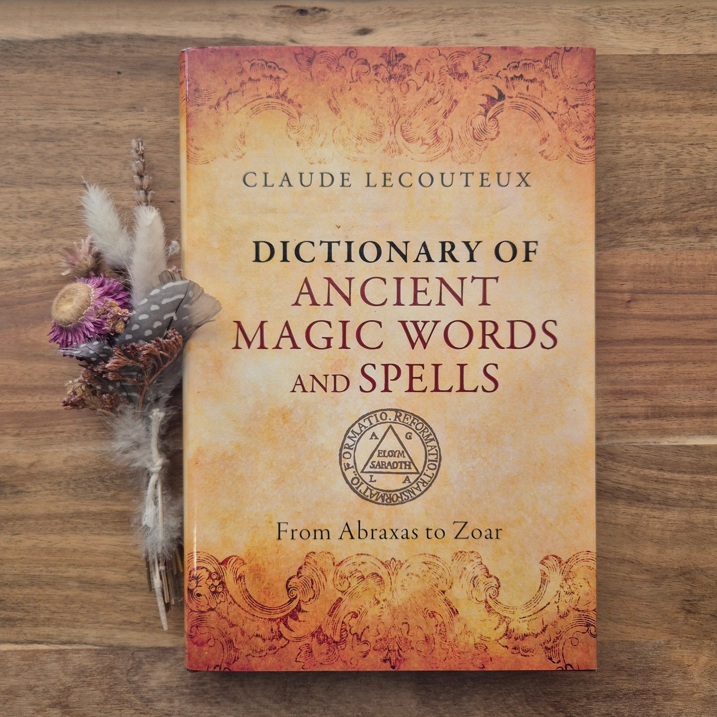 Dictionary of Ancient Magic Words and Spells