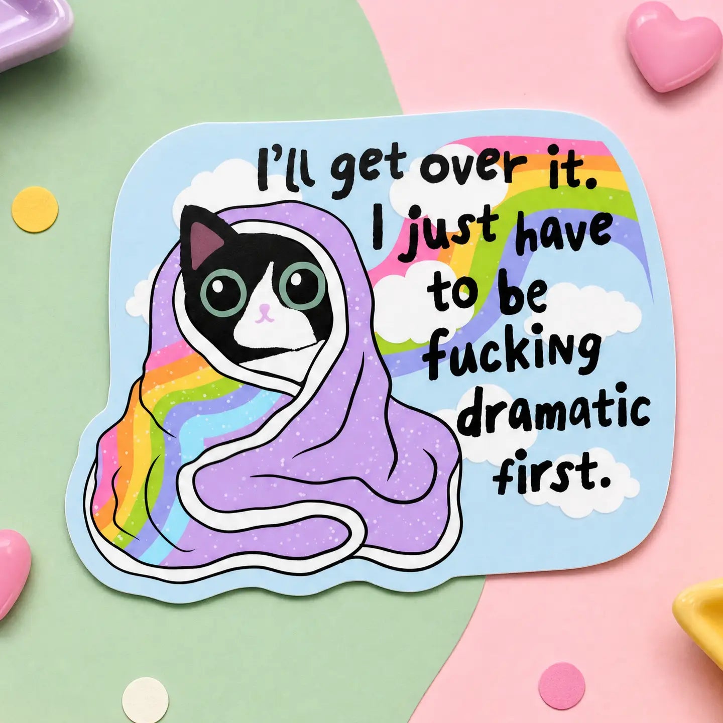 Stickers - I'll Get Over It ...