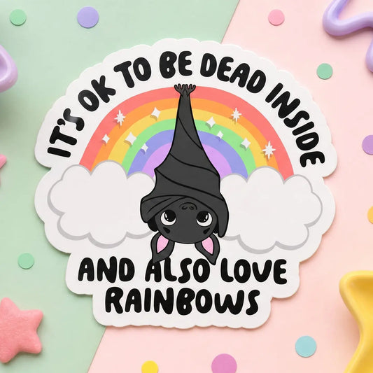 Stickers - It's Ok To Be Dead Inside