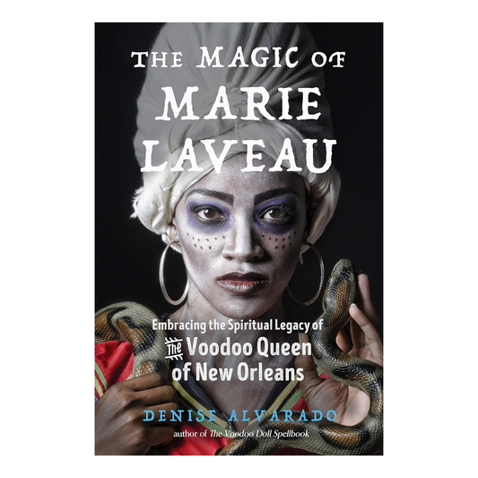 The Magic of Marie Laveau