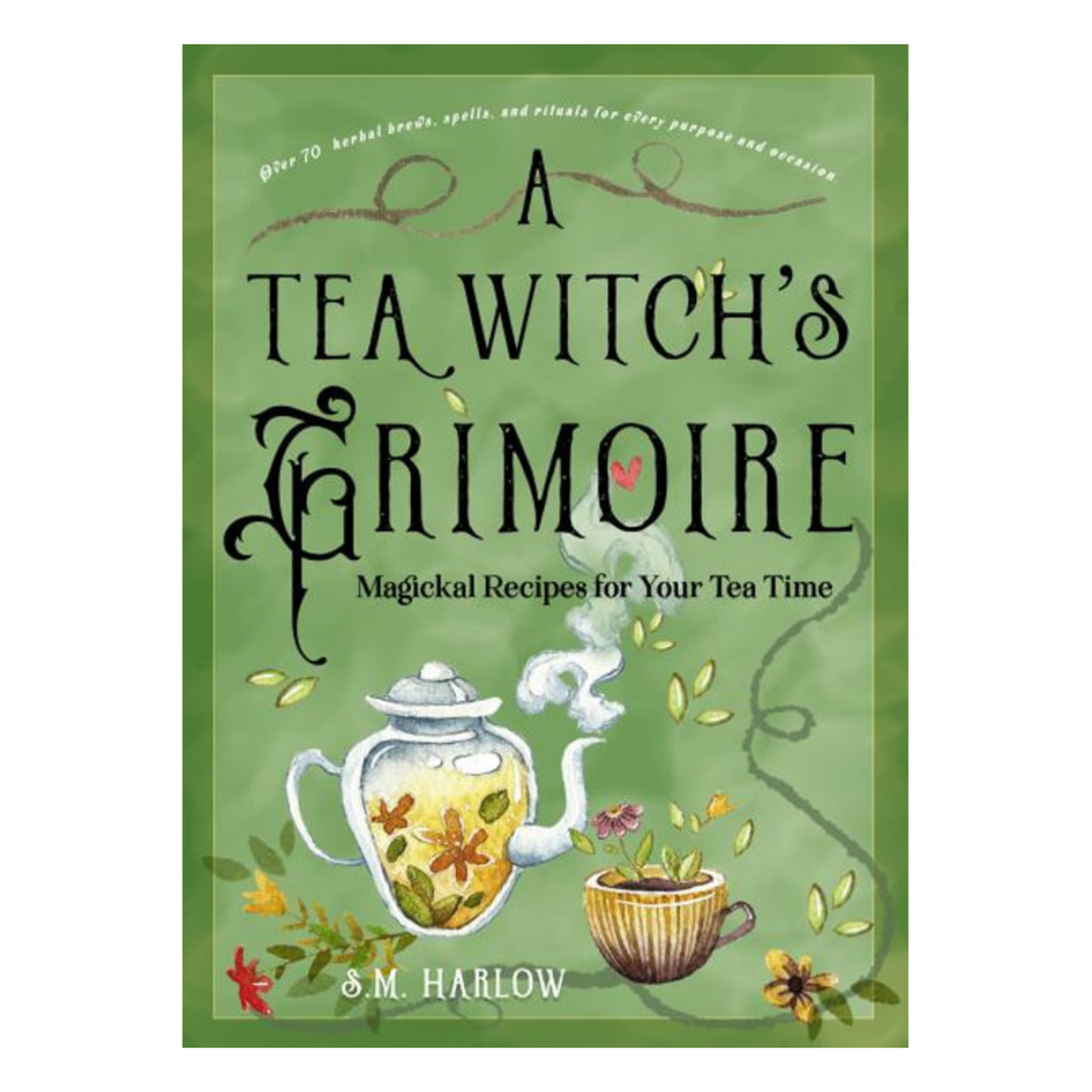 A Tea Witch's Grimoire