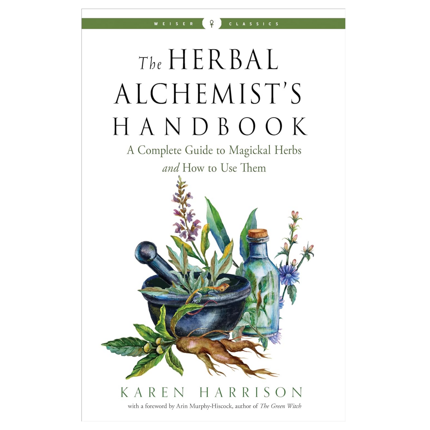 The Herbal Alchemist’s Handbook