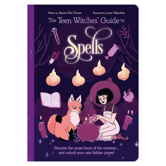 The Teen Witches' Guide to Spells