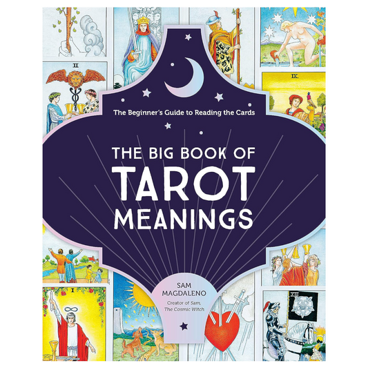 The Big Book of Tarot Meanings