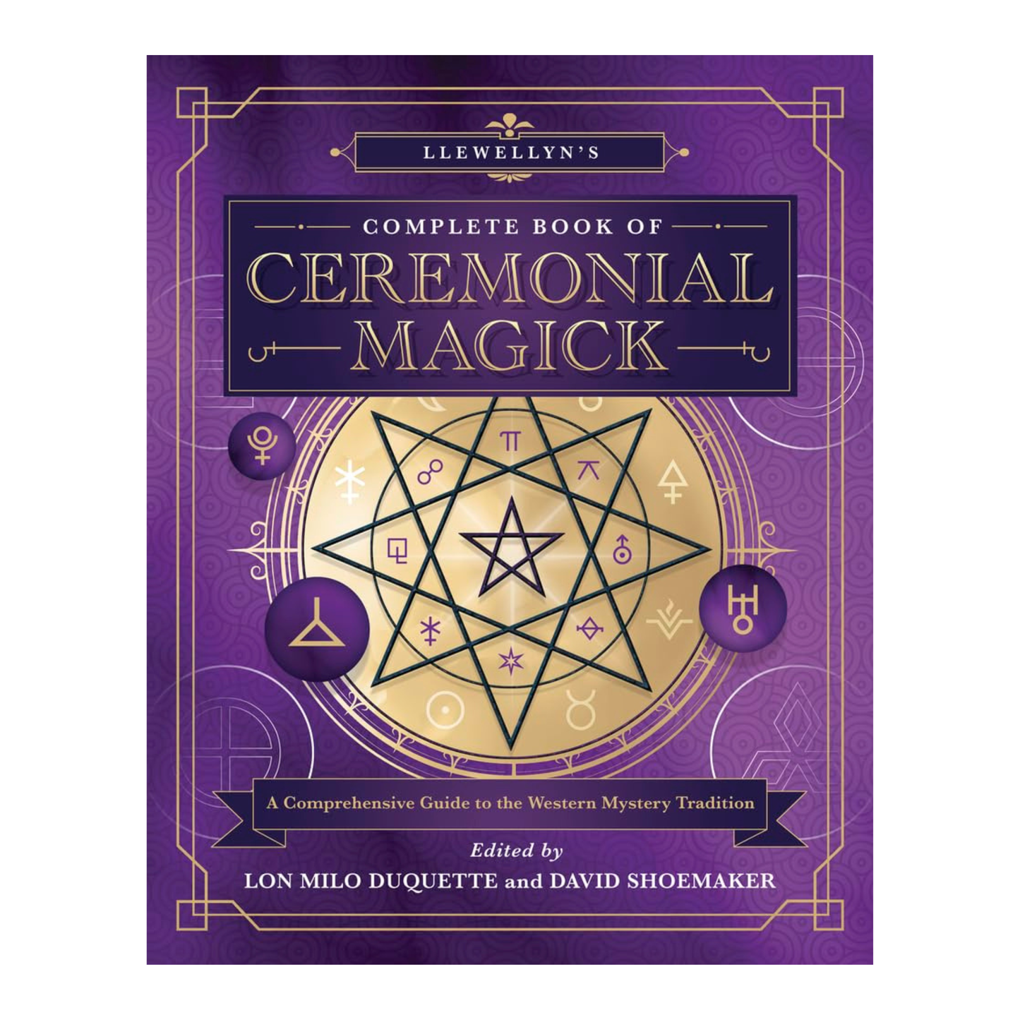 Llewellyn's Complete Book of Ceremonial Magick