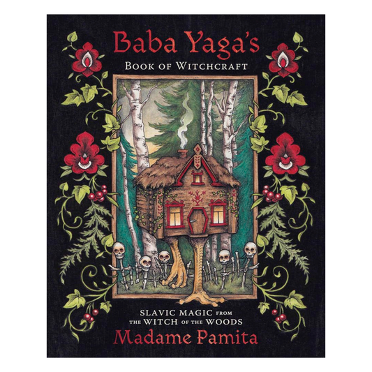 Baba Yaga's Book of Witchcraft