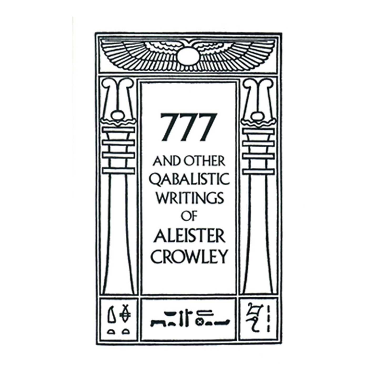 777 & Other Qabalistic Writings of Aleister Crowley