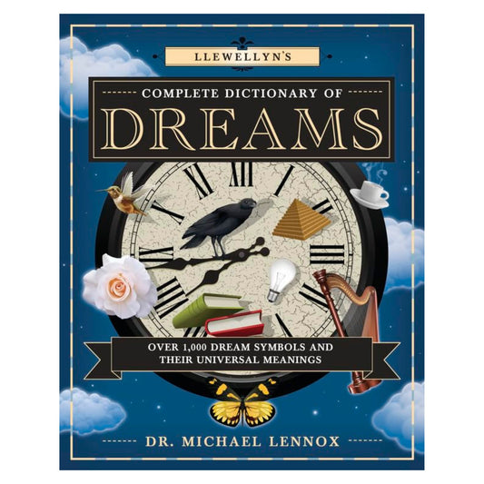 Llewellyn's Complete Dictionary of Dreams