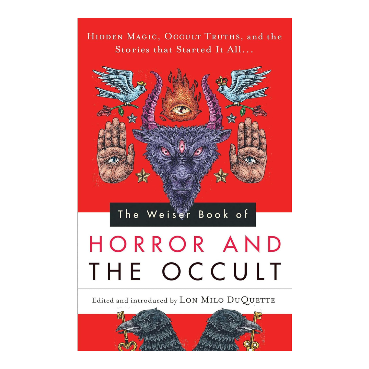 The Weiser Book of Horror and the Occult