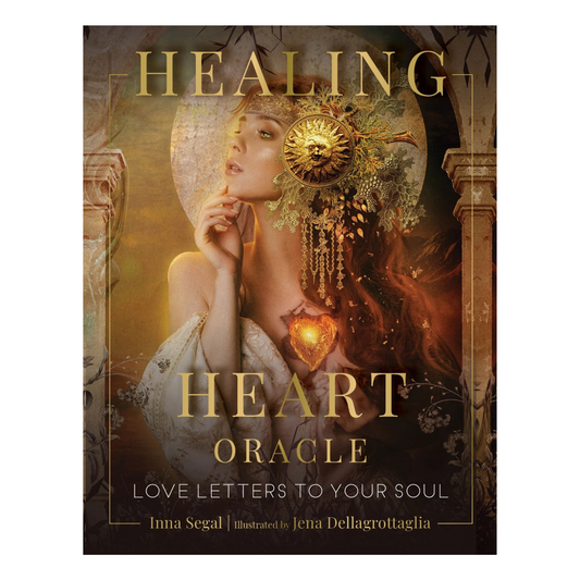 Healing Heart Oracle: Love Letters to Your Soul