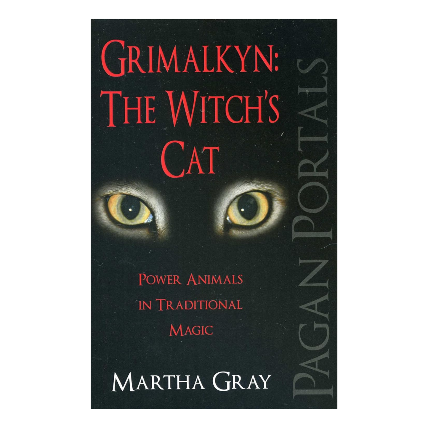 Grimalkyn: The Witch's Cat - Pagan Portals