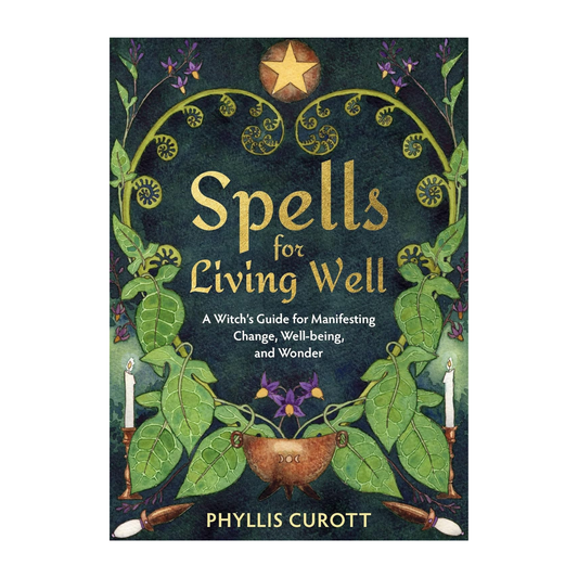 Spells for Living Well