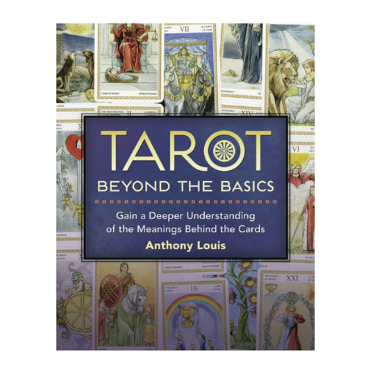 Tarot Beyond the Basics